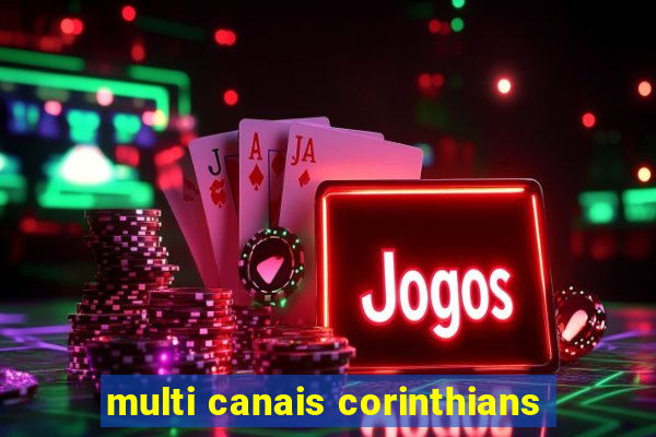 multi canais corinthians